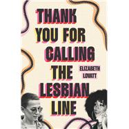 Thank You For Calling The Lesbian Line