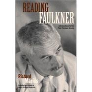 Reading Faulkner : Introductions to the First Thirteen Novels