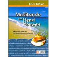 Meditando Con Henri Nouwen