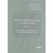 State Constitutional Law : The Modern Experience
