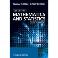 Essential Mathematics and Statistics for Science, 2nd Edition