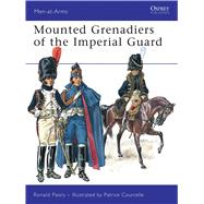 Mounted Grenadiers of the Imperial Guard