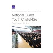 National Guard Youth ChalleNGe: Program Progress in 2018–2019