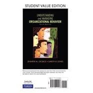 Understanding and Managing Organizational Behavior, Student Value Edition