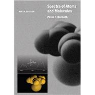Spectra of Atoms and Molecules
