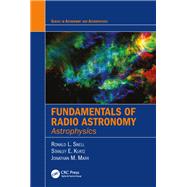 Fundamentals of Radio Astronomy