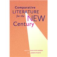 Comparative Literature for the New Century