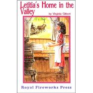 Letitia's Home in the Valley