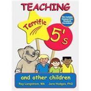 Teaching Terrific 5's