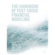 The Handbook of Post Crisis Financial Modelling