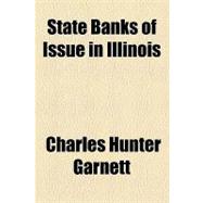 State Banks of Issue in Illinois