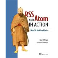 RSS and Atom in Action; Building Applications with Blog Technologies