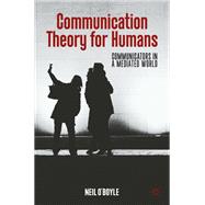 Communication Theory for Humans