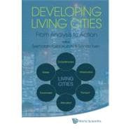 Developing Living Cities: From Analysis to Action