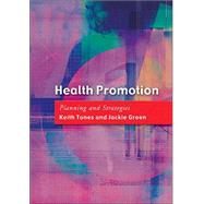 Health Promotion : Planning and Strategies