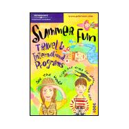 Peterson's Summer Fun: Travel & International Programs 2001