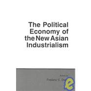 The Political Economy of the New Asian Industrialism