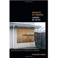 Markets of Sorrow, Labors of Faith