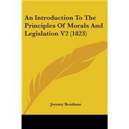 An Introduction to the Principles of Morals and Legislation