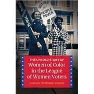 The Untold Story of Women of Color in the League of Women Voters