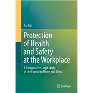 Protection of Health and Safety at the Workplace