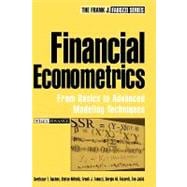 Financial Econometrics From Basics to Advanced Modeling Techniques