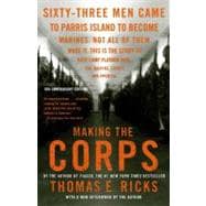 Making the Corps 10th Anniversary Edition with a New Afterword by the Author