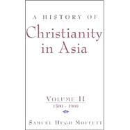 A History of Christinaity in Asia