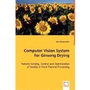 Computer Vision System for Ginseng Drying