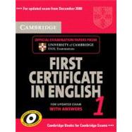 Cambridge First Certificate in English 1 for updated exam Student's Book with answers: Official Examination papers from University of Cambridge ESOL Examinations