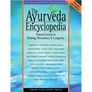 The Ayurveda Encyclopedia