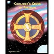 Crusader's Cross of Freedom