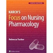 Lippincott CoursePoint Enhanced for Tucker: Karch's Focus on Nursing Pharmacology (24 Month - Ecommerce Digital Code)