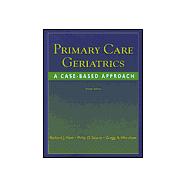 Primary Care Geriatrics : A Case-Based Approach