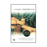 Lucy Crocker 2.0; A Novel