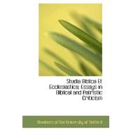 Studia Biblica Et Ecclesiastica: Essays in Biblical and Patristic Criticism