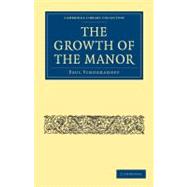 The Growth of the Manor