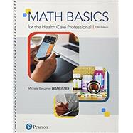 MyLab Health Professions New Design with eText for Math Basics for the Health Care Professional for Sinclair Community College -- Standalone Access Card