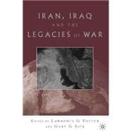 Iran, Iraq, and the Legacies of War