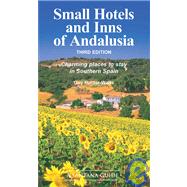 Small Hotels and Inns of Andalusia