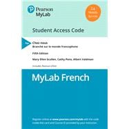 MyLab French with Pearson eText for Chez nous Branché sur le monde francophone -- Access Card (Multi-Semester)