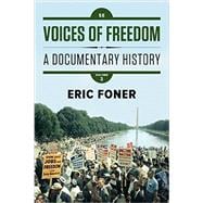 Voices of Freedom: A Documentary History, Volume Two,9780393614503