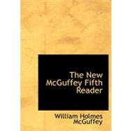 The New Mcguffey Fifth Reader