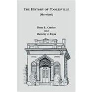 The History of Poolesville, Maryland