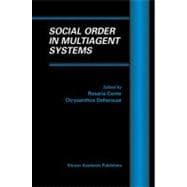 Social Order in Multiagent Systems