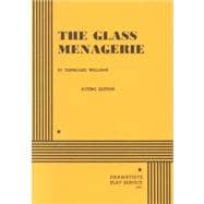 The Glass Menagerie - Acting Edition