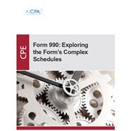 Form 990 Exploring the Form's Complex Schedules