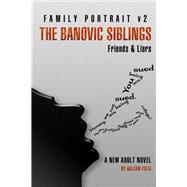 The Banovic Siblings