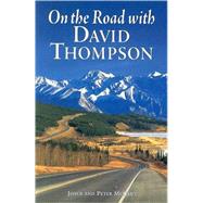 On the Road With David Thompson