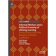Informal Workers and a Political Economy of Lifelong Learning